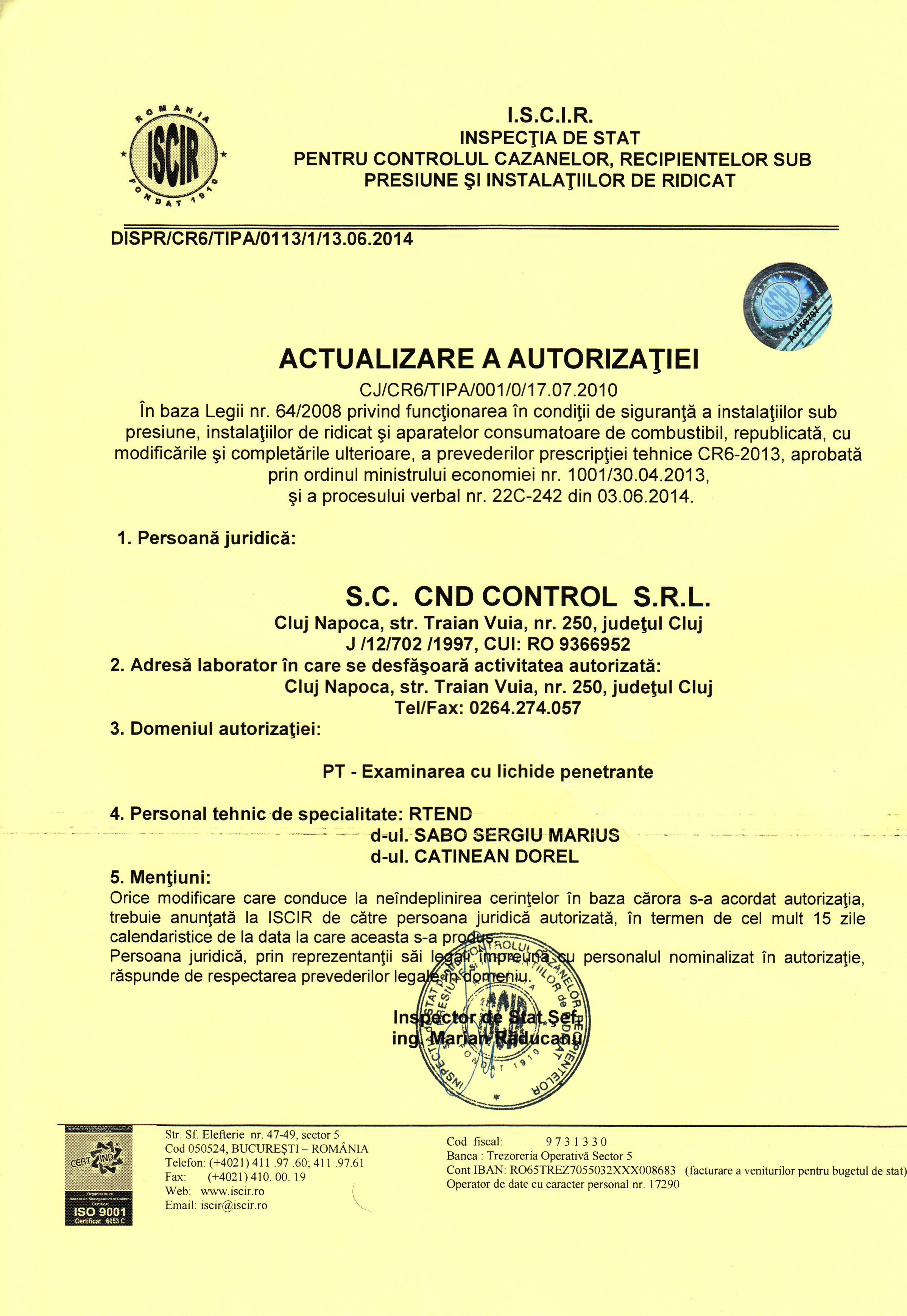 Autorizatie pentru Examinari cu Lichide Penetrante PT Autorizatie pentru Examinari cu Lichide Penetrante PT